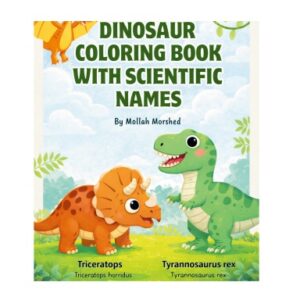 DINOSAUR COLORING BOOK WITH SCIENTIFIC NAMES