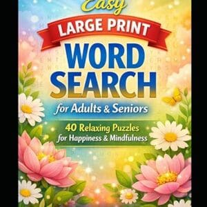Easy Large Print Word Search for Adults & Seniors book cover featuring 40 relaxing mindfulness puzzles